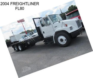 2004 FREIGHTLINER FL80