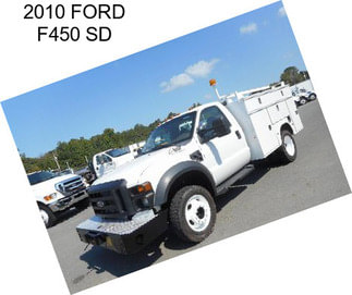 2010 FORD F450 SD