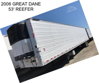 2006 GREAT DANE 53\' REEFER