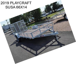 2019 PLAYCRAFT SUSA 66X14