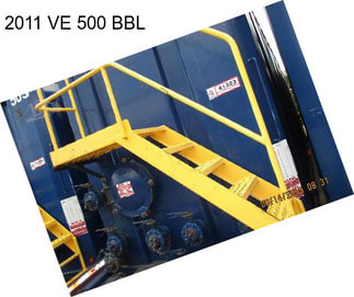 2011 VE 500 BBL