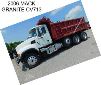 2006 MACK GRANITE CV713
