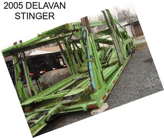 2005 DELAVAN STINGER