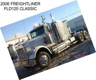 2006 FREIGHTLINER FLD120 CLASSIC