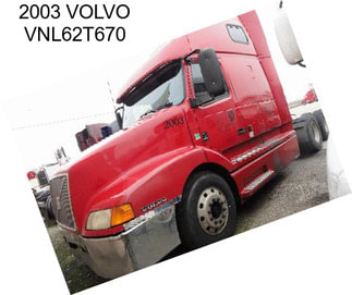 2003 VOLVO VNL62T670
