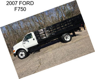 2007 FORD F750