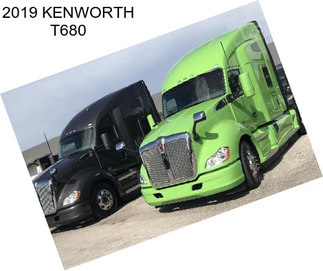 2019 KENWORTH T680