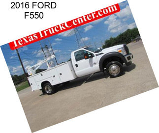 2016 FORD F550