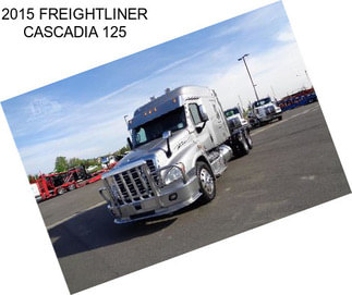 2015 FREIGHTLINER CASCADIA 125