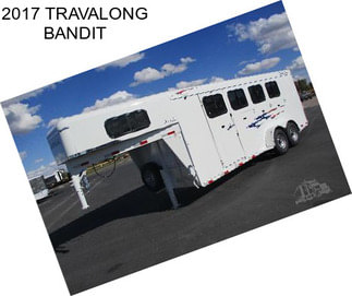 2017 TRAVALONG BANDIT