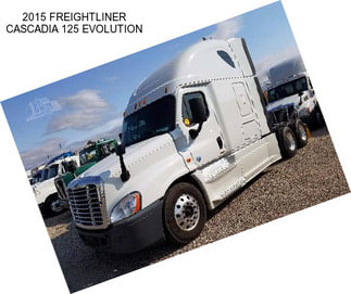 2015 FREIGHTLINER CASCADIA 125 EVOLUTION