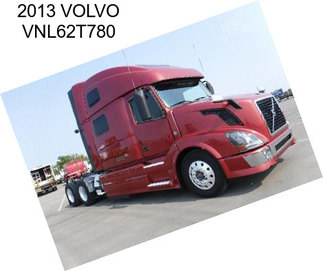 2013 VOLVO VNL62T780