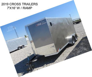 2019 CROSS TRAILERS 7\'X16\' W / RAMP