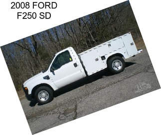 2008 FORD F250 SD