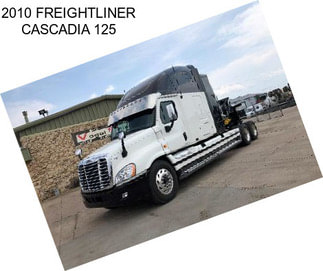 2010 FREIGHTLINER CASCADIA 125