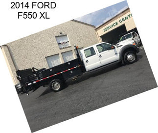 2014 FORD F550 XL