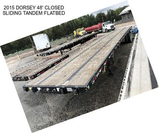 2015 DORSEY 48\' CLOSED SLIDING TANDEM FLATBED