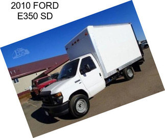 2010 FORD E350 SD