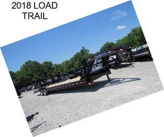 2018 LOAD TRAIL