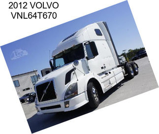 2012 VOLVO VNL64T670