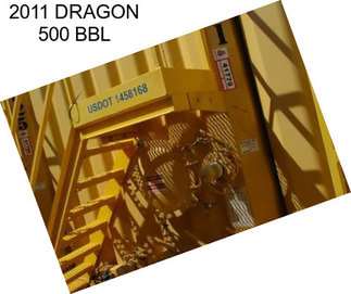 2011 DRAGON 500 BBL