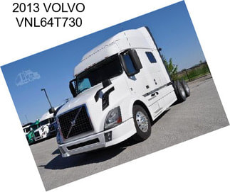 2013 VOLVO VNL64T730