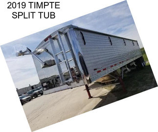 2019 TIMPTE SPLIT TUB