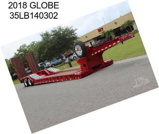 2018 GLOBE 35LB140302