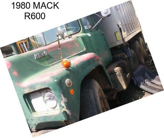 1980 MACK R600