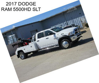 2017 DODGE RAM 5500HD SLT