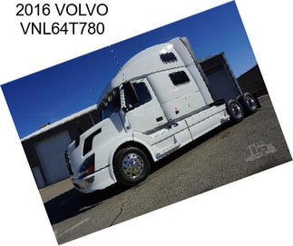 2016 VOLVO VNL64T780