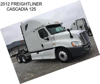 2012 FREIGHTLINER CASCADIA 125