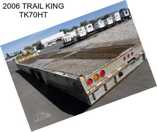 2006 TRAIL KING TK70HT