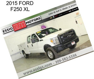 2015 FORD F250 XL