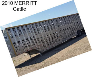 2010 MERRITT Cattle
