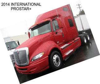 2014 INTERNATIONAL PROSTAR+