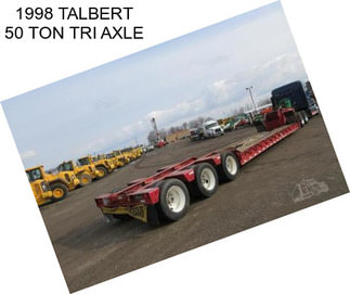 1998 TALBERT 50 TON TRI AXLE