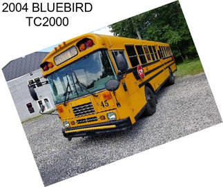 2004 BLUEBIRD TC2000