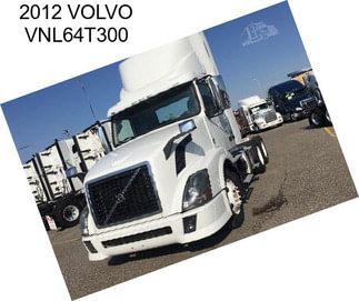 2012 VOLVO VNL64T300