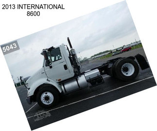 2013 INTERNATIONAL 8600