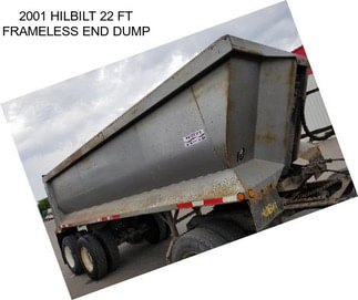 2001 HILBILT 22 FT FRAMELESS END DUMP