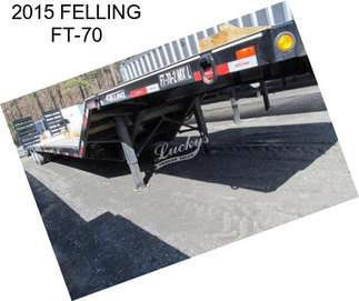 2015 FELLING FT-70