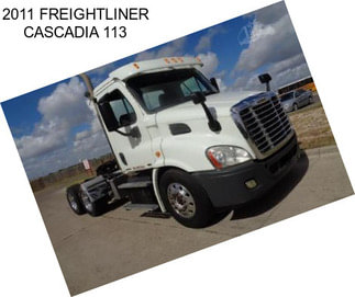 2011 FREIGHTLINER CASCADIA 113