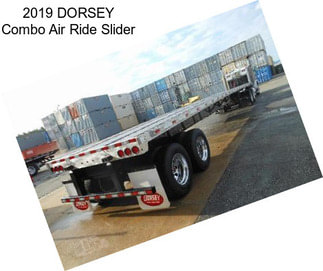 2019 DORSEY Combo Air Ride Slider