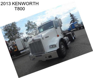 2013 KENWORTH T800