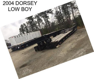 2004 DORSEY LOW BOY