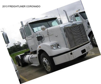 2013 FREIGHTLINER CORONADO