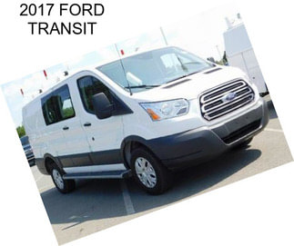 2017 FORD TRANSIT