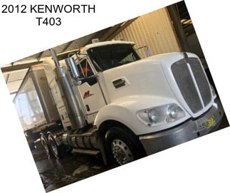 2012 KENWORTH T403