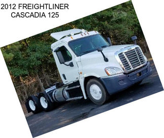 2012 FREIGHTLINER CASCADIA 125